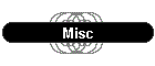Misc